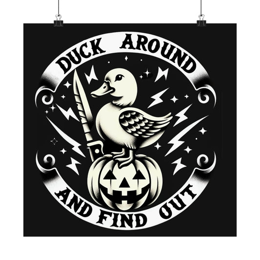 Duck Around Matte Poster Print