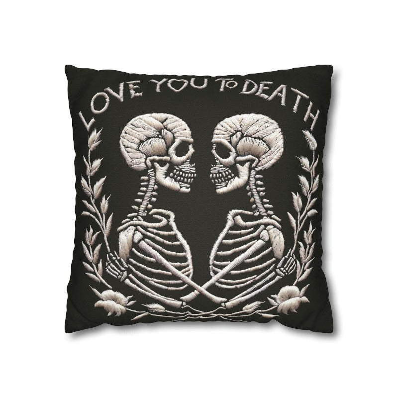 Love You To Death Faux Embroidery Pillow Case