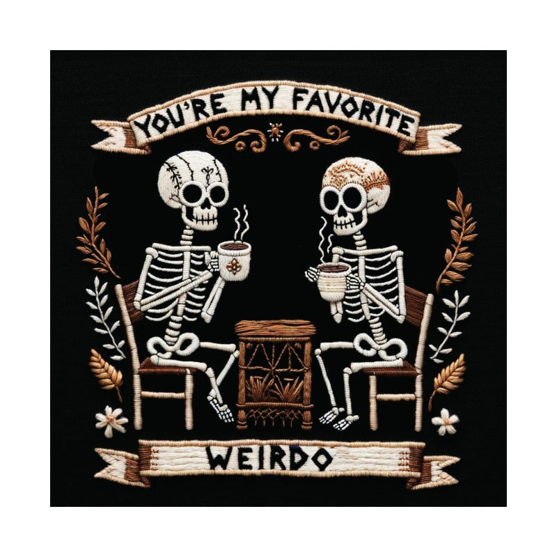 You're My Favorite Weirdo Matte Poster Print