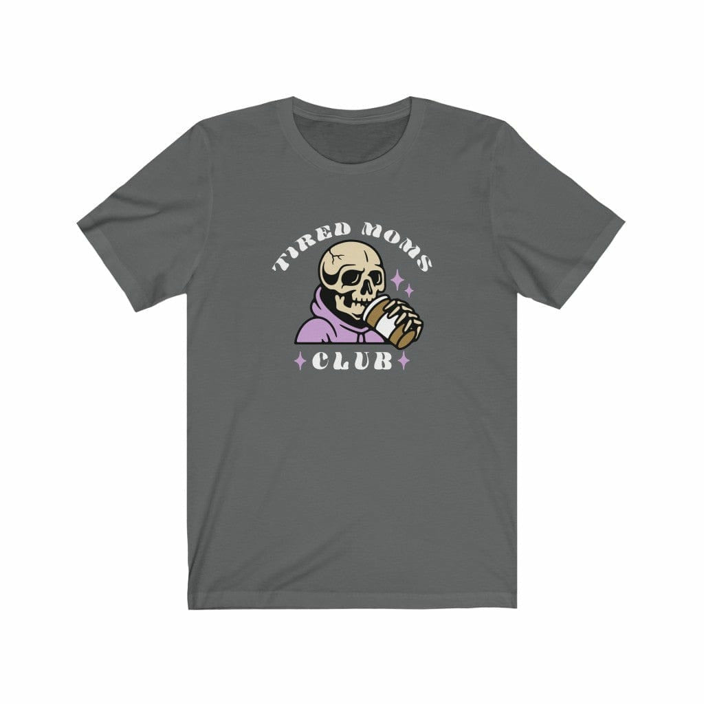 Tired Moms Club Tee