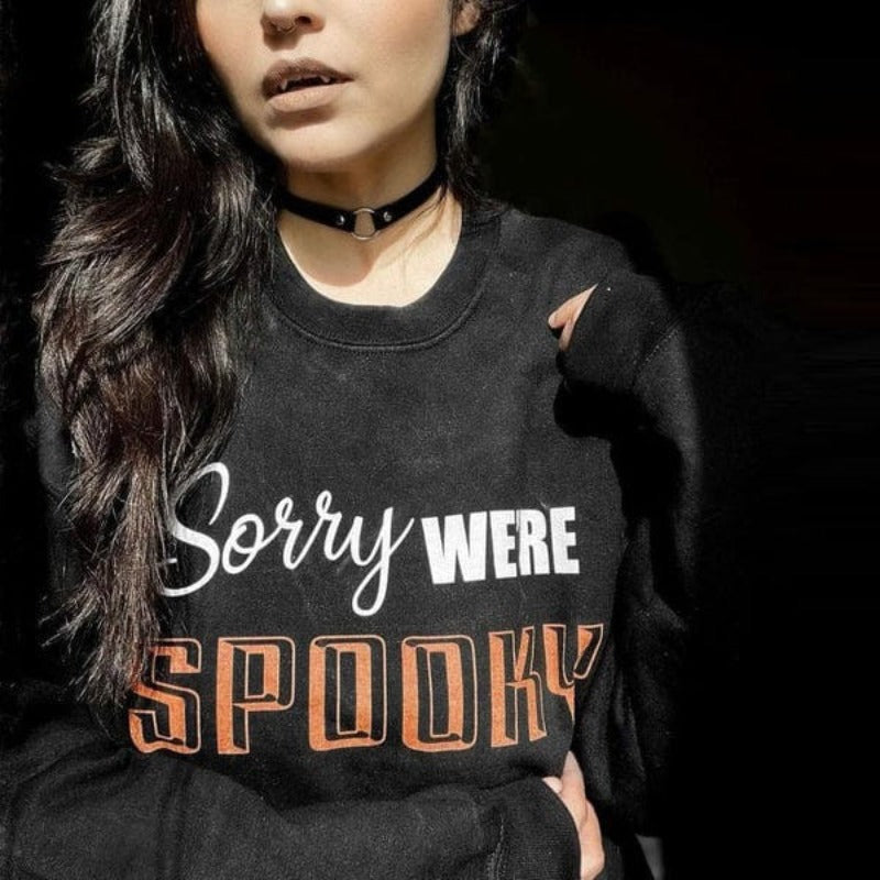 Sorry We're Spooky Crewneck Sweatshirt