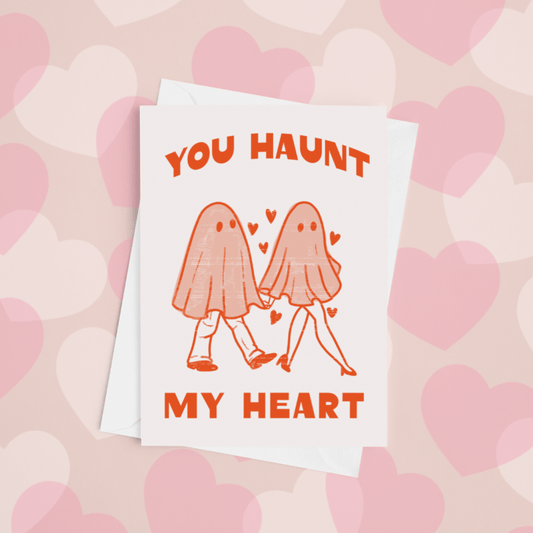 You Haunt My Heart Valloween Card