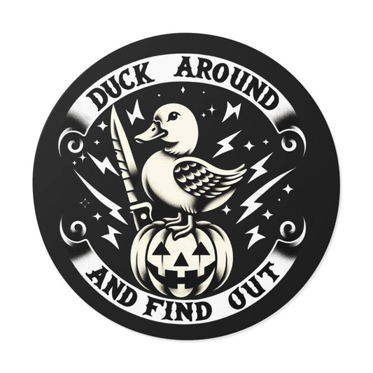 Duck Around Vinyl Sticker