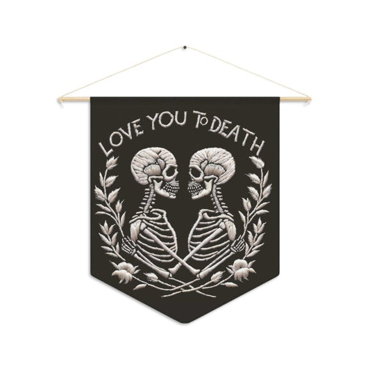 Love You to Death Pennant
