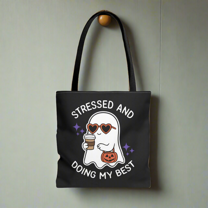 Stressed and Doing My Best Tote Bag