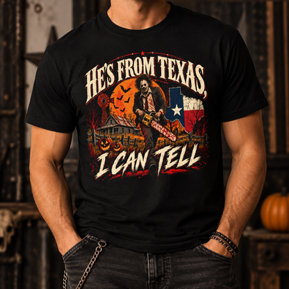 He's From Texas Tee