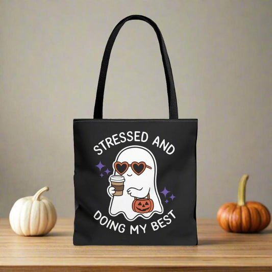 Stressed and Doing My Best Tote Bag