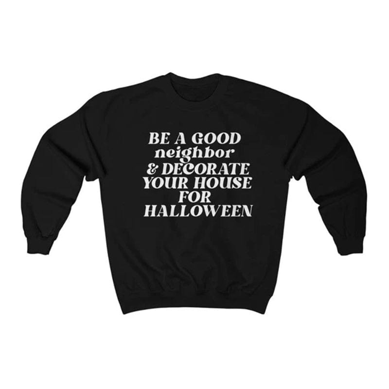 Good Neighbor Crewneck Sweatshirt