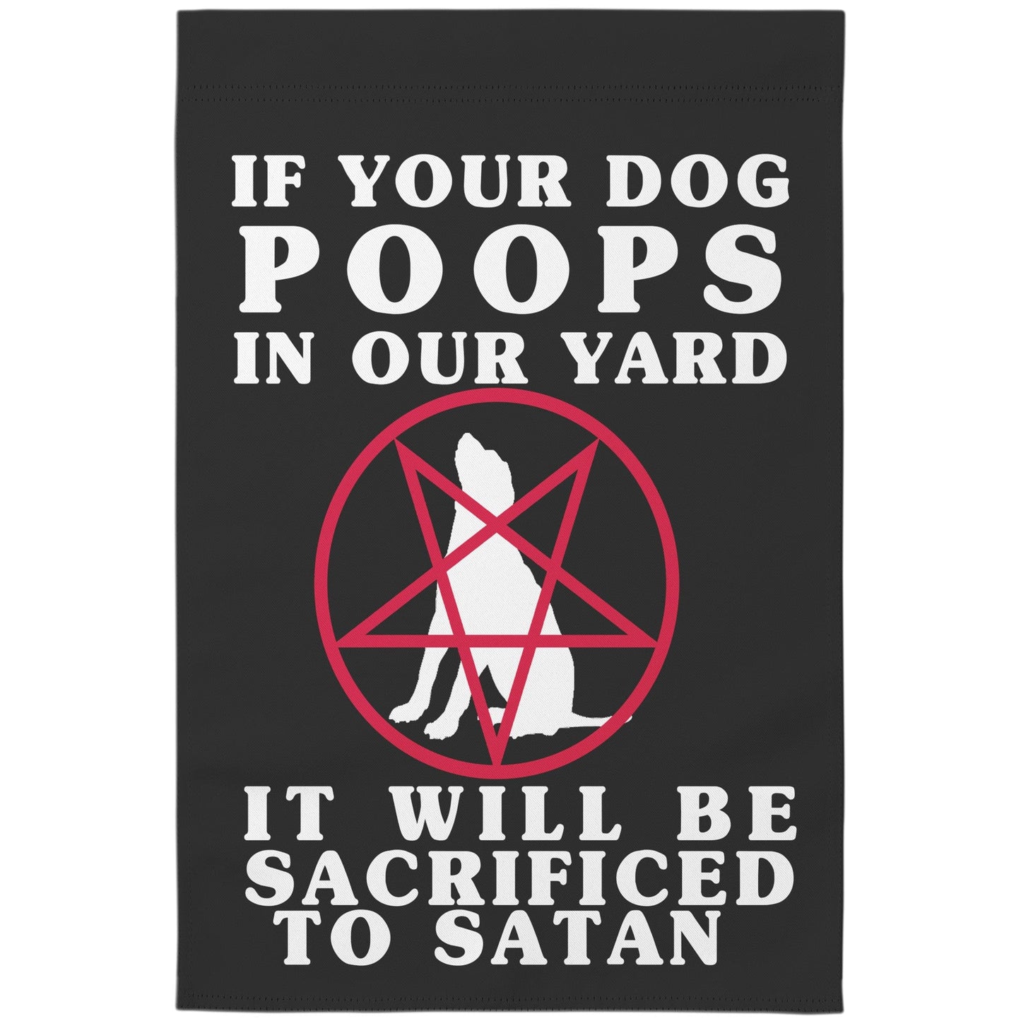 Dog Poop Pentagram Yard Flag