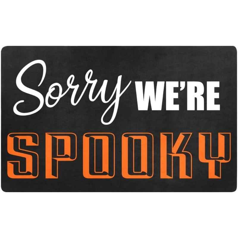 Sorry We're Spooky Kitchen Mat