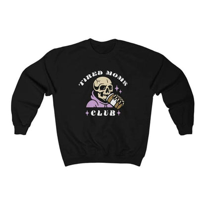 Tired Moms Club Crewneck Sweatshirt