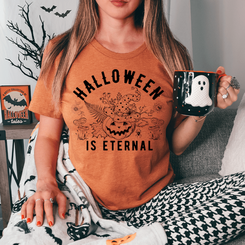 Halloween Is Eternal Tee